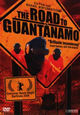 The Road to Guantanamo