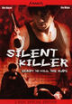 Silent Killer - Ready to Kill the Rude Silent Killer - Ready to Kill the Rude
