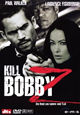 DVD Kill Bobby Z