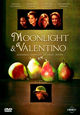 Moonlight & Valentino