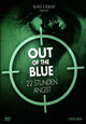 Out of the Blue - 22 Stunden Angst