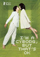 I'm a Cyborg, But That's OK I'm a Cyborg, But That's OK