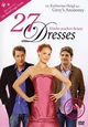 27 Dresses - Kleider machen Brute