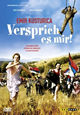 Versprich es mir! Versprich es mir!