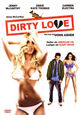 DVD Dirty Love