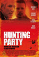 Hunting Party - Wenn der Jger zum Gejagten wird