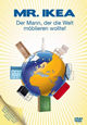 DVD Mr. IKEA - Der Mann, der die Welt mblieren wollte!