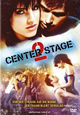 Center Stage 2 Center Stage 2