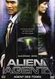 Alien Agent - Agent des Todes Alien Agent - Agent des Todes