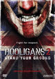 Hooligans 2 - Stand Your Ground