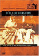 DVD The Blues - Feel Like Going Home
