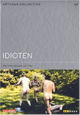 Idioten