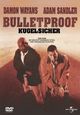 Bulletproof - Kugelsicher