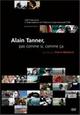 DVD Alain Tanner, pas comme si, comme a.