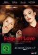 Edge of Love - Was von der Liebe bleibt Edge of Love - Was von der Liebe bleibt