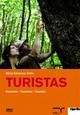 Turistas - Touristen