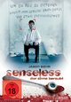 Senseless - der Sinne beraubt