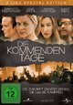 Die kommenden Tage Die kommenden Tage