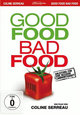 Good Food, Bad Food - Anleitung fr eine bessere Landwirtschaft