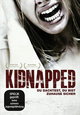 Kidnapped - Du dachtest, du bist zuhause sicher