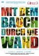 DVD Mit dem Bauch durch die Wand DVD Mit dem Bauch durch die Wand