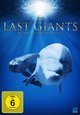 The Last Giants - Wenn das Meer stirbt