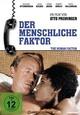 Der menschliche Faktor Der menschliche Faktor