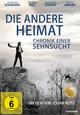 Die andere Heimat - Chronik einer Sehnsucht Die andere Heimat - Chronik einer Sehnsucht