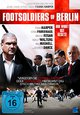 DVD Footsoldiers of Berlin - Ihr Wort ist Gesetz