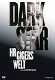 DVD Dark Star - HR Gigers Welt DVD Dark Star - HR Gigers Welt
