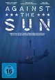 Against the Sun Against the Sun