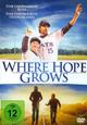Where Hope Grows