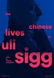 The Chinese Lives of Uli Sigg