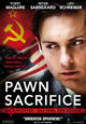 DVD Pawn Sacrifice