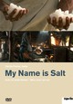 My Name is Salt - Salz ist mein Name