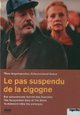 DVD Le pas suspendu de la cigogne - Der schwebende Schritt des Storches