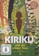 Kiriku und die wilden Tiere Kiriku und die wilden Tiere