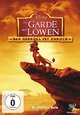 Die Garde der Löwen - Das Gebrüll ist zurück Die Garde der Löwen - Das Gebrüll ist zurück