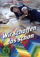 Wir schaffen das schon Wir schaffen das schon