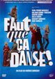 DVD Faut que a danse!