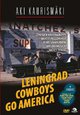 DVD Leningrad Cowboys Go America