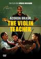 Acorda Brasil - The Violin Teacher Acorda Brasil - The Violin Teacher