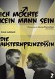 Die Austernprinzessin (+ Ich möchte kein Mann sein) Die Austernprinzessin (+ Ich möchte kein Mann sein)