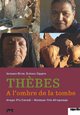 Thèbes - A l'ombre de la tombe Thèbes - A l'ombre de la tombe