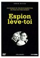 Espion lève-toi Espion lève-toi