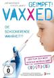 DVD Vaxxed - Geimpft!