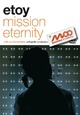 Etoy - Mission Eternity