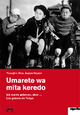 Umarete wa mita keredo - Ich wurde geboren, aber... Umarete wa mita keredo - Ich wurde geboren, aber...