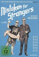 Mistaken for Strangers