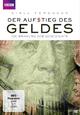 Der Aufstieg des Geldes - Die Whrung der Geschichte